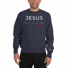 JESUS Way Truth Life - Champion Sweatshirt