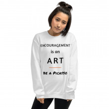 Encouragement is an ART with Orange Line - Unisex Sweatshirt