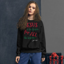Jesus is the Reason - Unisex Christmas Sweatshirt