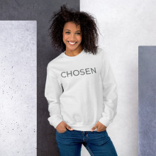 Chosen Ephesians 1:4 - Unisex Sweatshirt