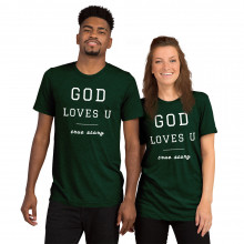 GOD Loves U - Short sleeve Unisex t-shirt