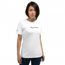 Dog Mama - Short-Sleeve Unisex T-Shirt